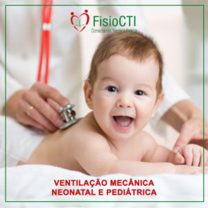 Curso para medicos e fisioterapeutas sobre ventilação mecãnica neonatal e pediátrica.